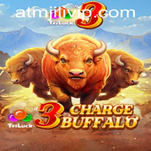 Explore the Exciting World of 3ChargeBuffalo: A Game Revolutionized by ATMJILI
