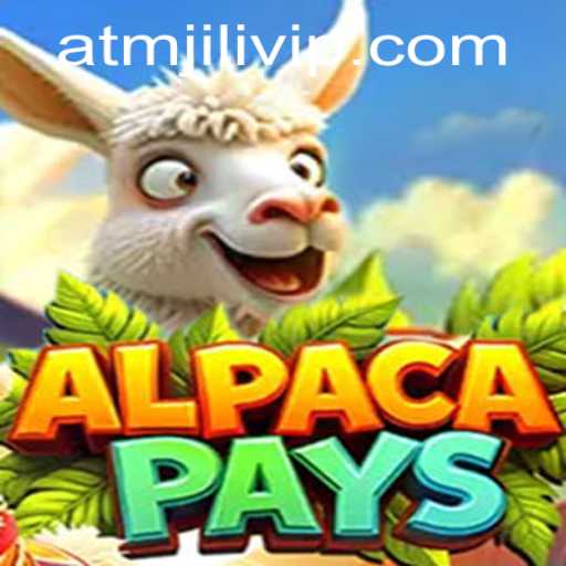 Discovering AlpacaPays: A Thrilling Adventure with ATMJILI