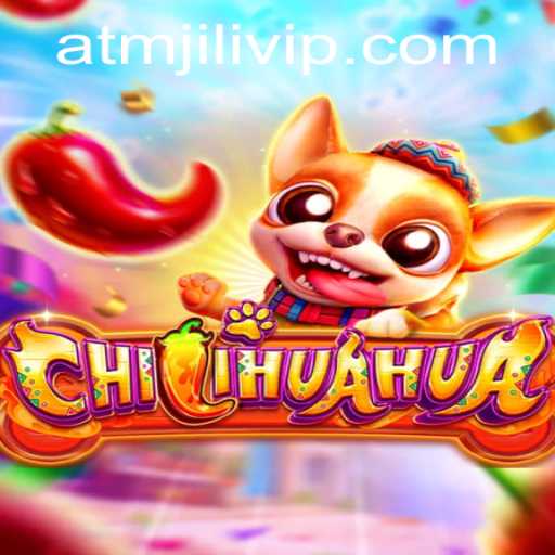 Unleashing the Fun with CHILIHUAHUA: An Exciting Exploration of ATMJILI