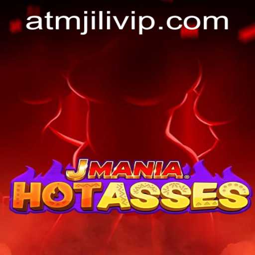 Exploring the World of JManiaHotAsses: A Unique Gaming Experience with ATMJILI