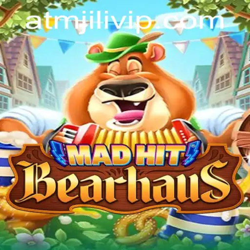 Discover the Excitement of MadHitBearhaus: Dive into the World of ATMJILI