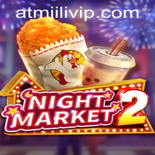 The Intriguing World of NightMarket2: Exploring the Enchantment of ATMJILI