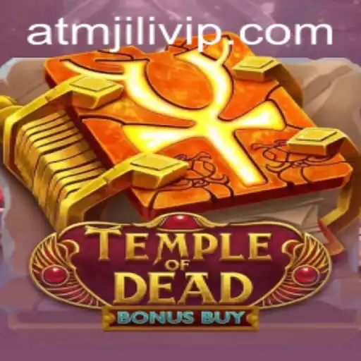 Temple of Dead Bonus Buy: A Thrilling Gaming Experience with ATMJILI