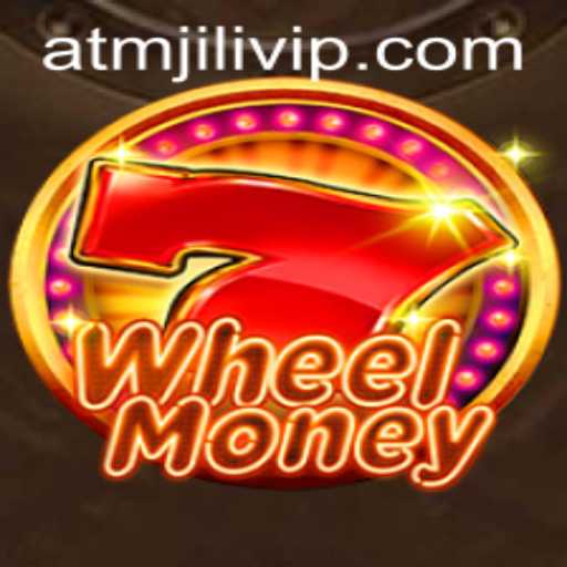 Exploring the Exciting World of WheelMoney and Understanding ATMJILI Features